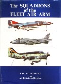 Book cover of The Squadrons of the Fleet Air Arm  by STURTIVANT, Ray & BALLANCE, Theo 